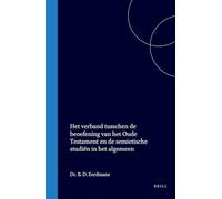 Het Verband Tusschen de Beoefening Van Het Oude Testament En de Semietische Studiën in Het Algemeen