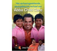 Het verbazingwekkende verhaal van Abba Child Care