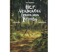 Het verborgen leven van bomen: De graphic novel