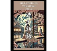 Het Verhaal van Genji: Deel 2