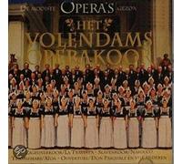 Het Volendams Operakoor (Volendam Opera Choir) De Mooiste Opera's Gezongen Door