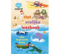 Het vrolijke leesboek voor beginnende lezers