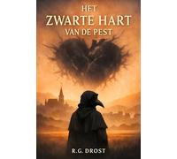 Het zwarte hart van de pest: Als de wereld ontbindt, is verbinding het enige medicijn