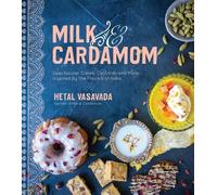 Hetal Vasavada Milk & Cardamom (Tascabile)