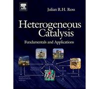 Heterogeneous Catalysis: Fundamentals and Applications