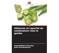 Hétérosis et capacité de combinaison chez le gombo