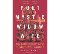 Hetta Howes Poet, Mystic, Widow, Wife (Copertina rigida)