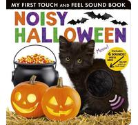 Noisy Halloween: My First Touch and Feel Sound Book