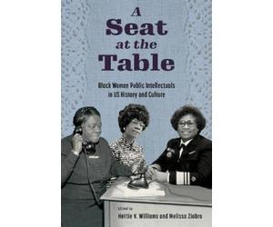 Hettie V. Williams A Seat at the Table (Tascabile)