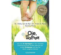 Hetty van de Ri Oje, ich wachse: Von den acht "Sprüngen" in der ment (Tascabile)