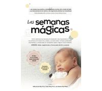 Hetty Van de Rijt Frans X. Plooij Las Semanas Magicas (Tascabile)