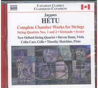 Hétu Jacques - Complete Chamber Works For Strings