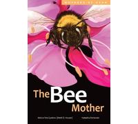 Hetxw'ms Gyetxw Brett D. Huson The Bee Mother (Copertina rigida) Mothers of Xsan