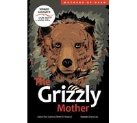 Hetxw'ms Gyetxw Brett D. Huson The Grizzly Mother (Copertina rigida)