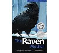 Hetxw'ms Gyetxw Brett D. Huson The Raven Mother (Copertina rigida)