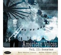Hetzler, Mark - American Voices Ii: Sonatas