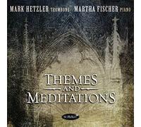 Hetzler, Mark/ Fischer, Martha - Themes & Meditations