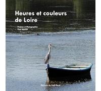 Heures et couleurs de Loire: La pointe, Bouchemaine