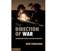 Hew Strachan The Direction of War (Tascabile)