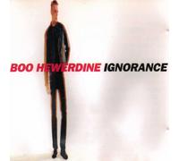 HEWERDINE BOO - Ignorance