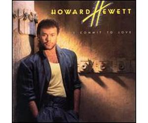 Hewett, Howard - I Commit To Love