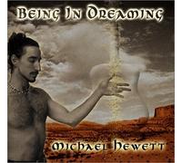 Hewett, Michael - Being in Dreaming