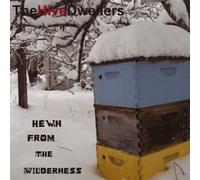 Hewn from the Wilderness