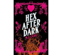 Hex After Dark: Singing Falls Witches Book Eight: 8