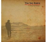 Hex Bombs - None Shall Be Forgotten
