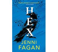 Jenni Fagan – Hex: Darkland Tales – Tascabile