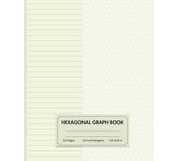Hex + Line: Creative Planner Hexagonal Graph Paper Notebook with Honeycomb Grid: 110 Pages | Alternating College Ruled & Hex Graph Paper | Includes Index, Schedule & Notes | 7.25" x 9.5"