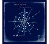Hexadic by Six Organs of Admittance