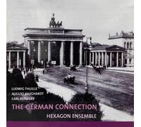 Hexagon Ensemble German Connection, The (Hexagon Ensemble) (CD) Album