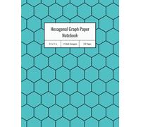 Hexagon Grid Notebook for Organic Chemistry Students and Researchers: Hexagon Grid Paper (1/4 Inch) for Drawing Chemical Structures, Lab Notes, and Study