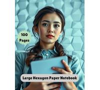 Hexagon Grid Paper Notebook | Perfect for Technical & Creative Use: 100 Pages of Large Hexagonal Graph Paper for Mapping, Sketching & Design