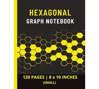 Hexagonal Graph Notebook for Students: 8 x 10 Inch | 120 Pages | Structured Grid Paper for Science, Math and Design Projects