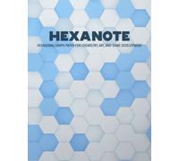 Hexagonal Graph Paper Composition Notebook (1/4 inch Hexagons, 200 Pages): Perfect Hexagonal Notebook For Organic Chemistry, Game Developers & Artists