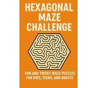 Hexagonal Maze Challenge: Fun and Tricky Maze Puzzles for Kids, Teens, and Adults