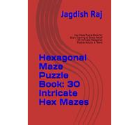 Hexagonal Maze Puzzle Book: 30 Intricate Hex Mazes: Hex Maze Puzzle Book for Brain Training & Stress Relief | 30 Intricate Hexagonal Puzzles Adults & Teens