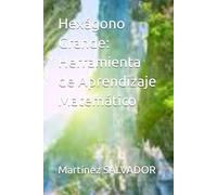 Hexágono Grande: Herramienta de Aprendizaje Matemático