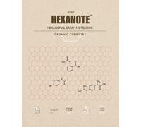 HEXANOTE - Hexagonal Graph Notebook - Organic Chemistry: 150 pages hexagonal graph paper notebook for drawing organic chemistry structures