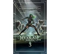 Hexblade Warlock 3: A LitRPG Fantasy Adventure