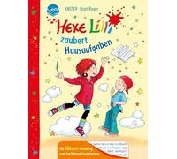 Hexe Lilli zaubert Hausaufgaben: Mit Silbentrennung zum leichteren Lesenlernen: 0