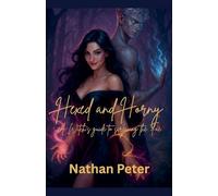 Hexed & Horny: A Witch's Guide to Screwing the Fae: 1