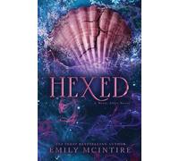 Hexed : INSTANT #1 SUNDAY TIMES BESTSELLER: A Dark Contemporary Romance: 6-Emily