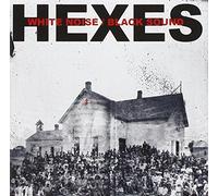HEXES - WHITE NOISE BLACK SOUND
