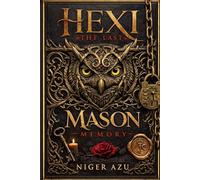 HEXI MASON: The Last Memory