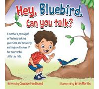 Hey, Bluebird. Can you talk?: 3