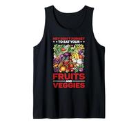 Hey Don't Forget To Eat Your Fruits And Veggies Canotta