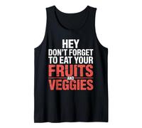 Hey Don't Forget To Eat Your Fruits And Veggies ||- Canotta